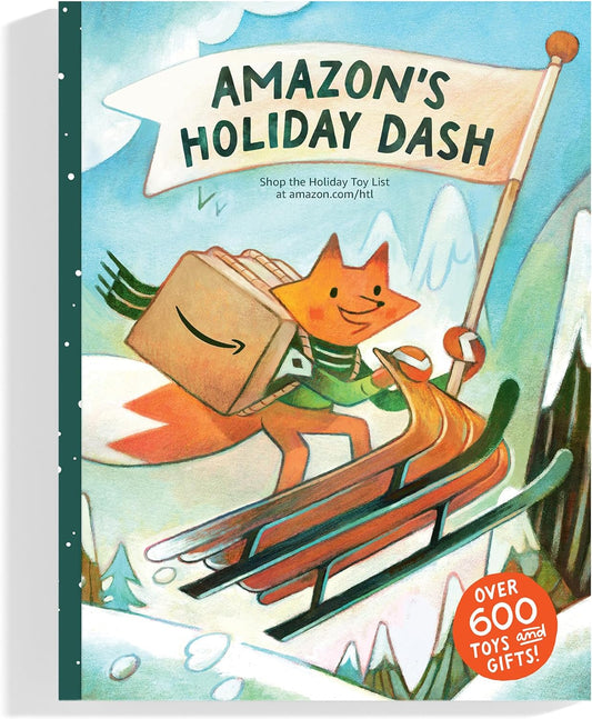 The Holiday Dash Amazon's 2023 Holiday Kids Gift Book: 600+ Toys, Activities & More