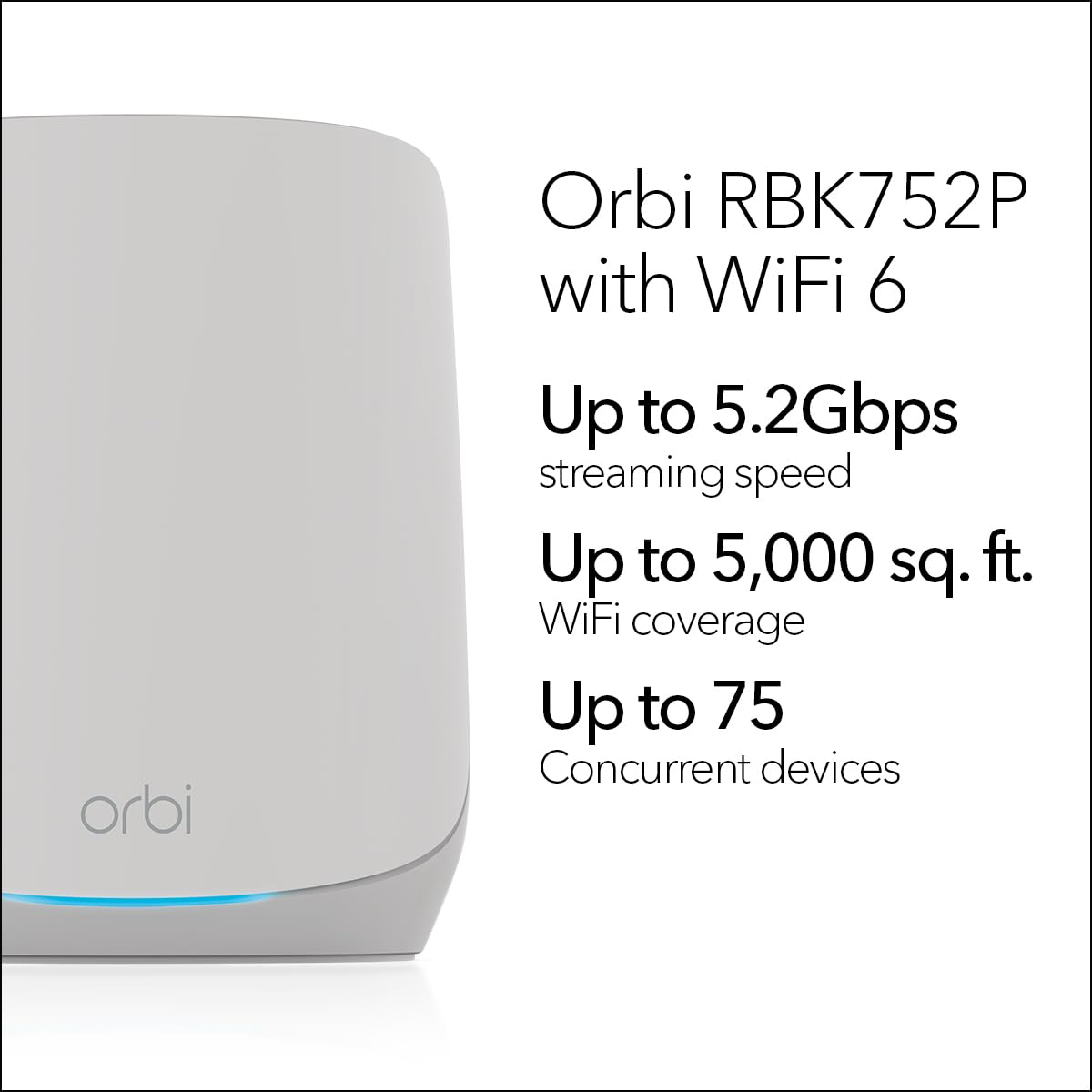NETGEAR Orbi Whole Home Tri-Band WiFi 6 Mesh Network System (RBK752P) - Router with 1 Satellite Extender