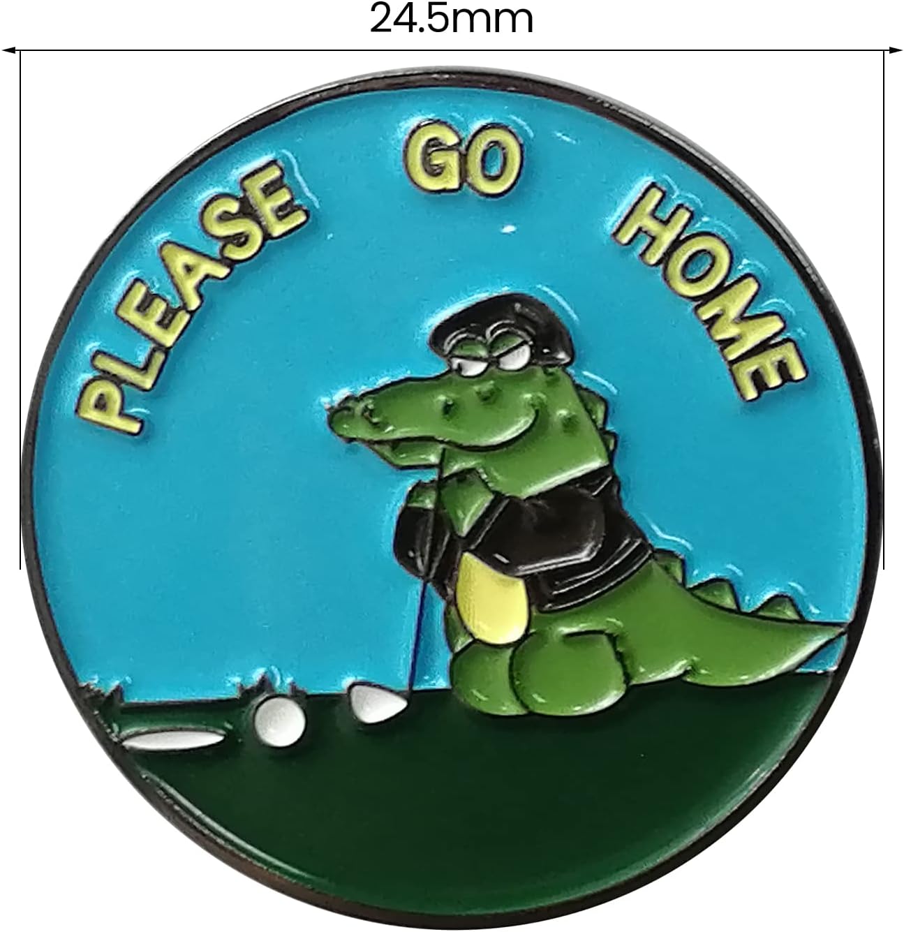 1" Crocodile "Please Go Home" Golf Ball Marker/Coin w/ Strong Magnetic Hat Clip